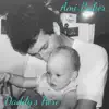 Ami Baker - Daddy's Here - Single